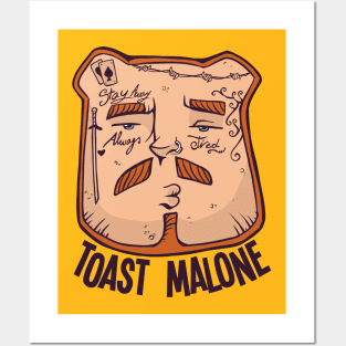 Toast Malone Posters and Art